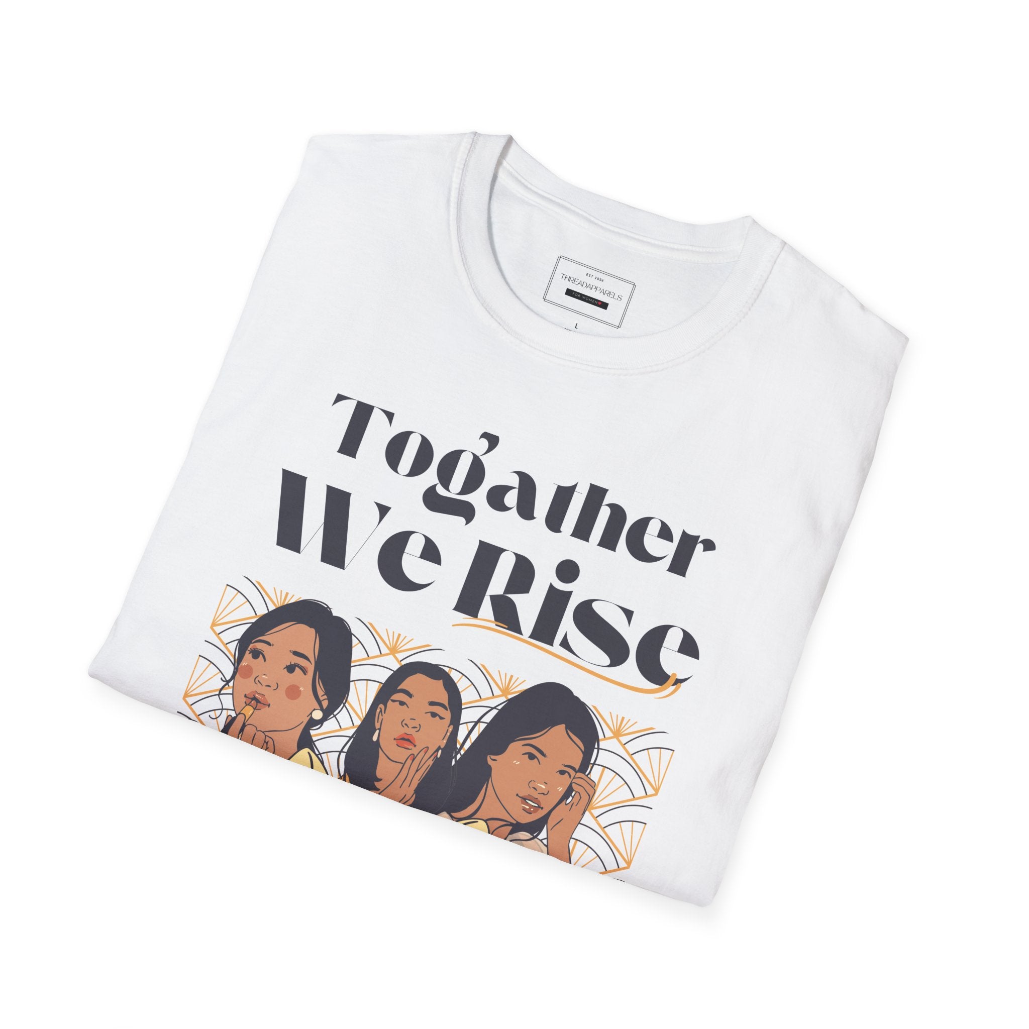 Together We Rise T-Shirt — Empowerment Graphic Tee for Women