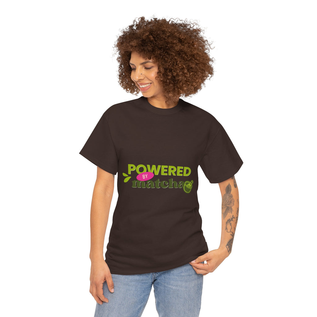 Powered by Matcha T-Shirt — Matcha Lover Tee