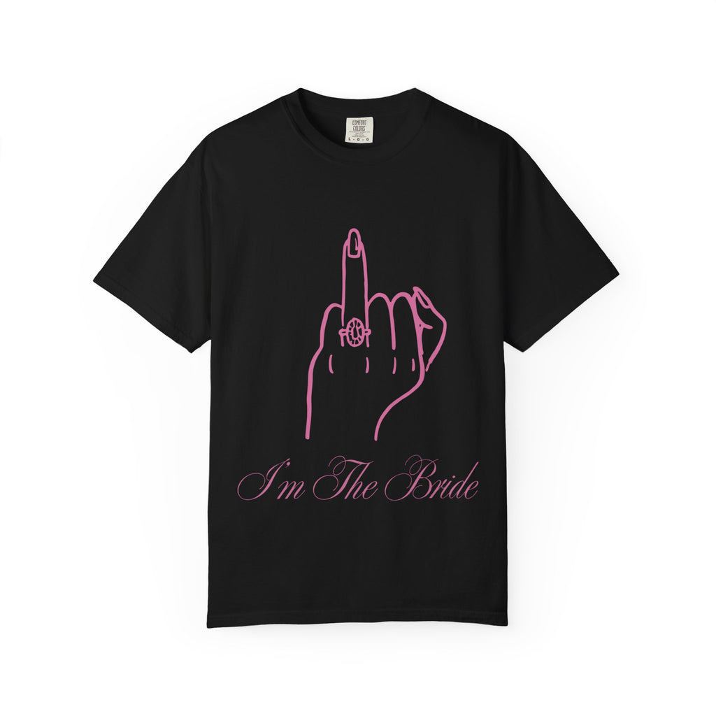 Bridal Middle Finger Tee — “I’m The Bride” Bachelorette Party T‑Shirt