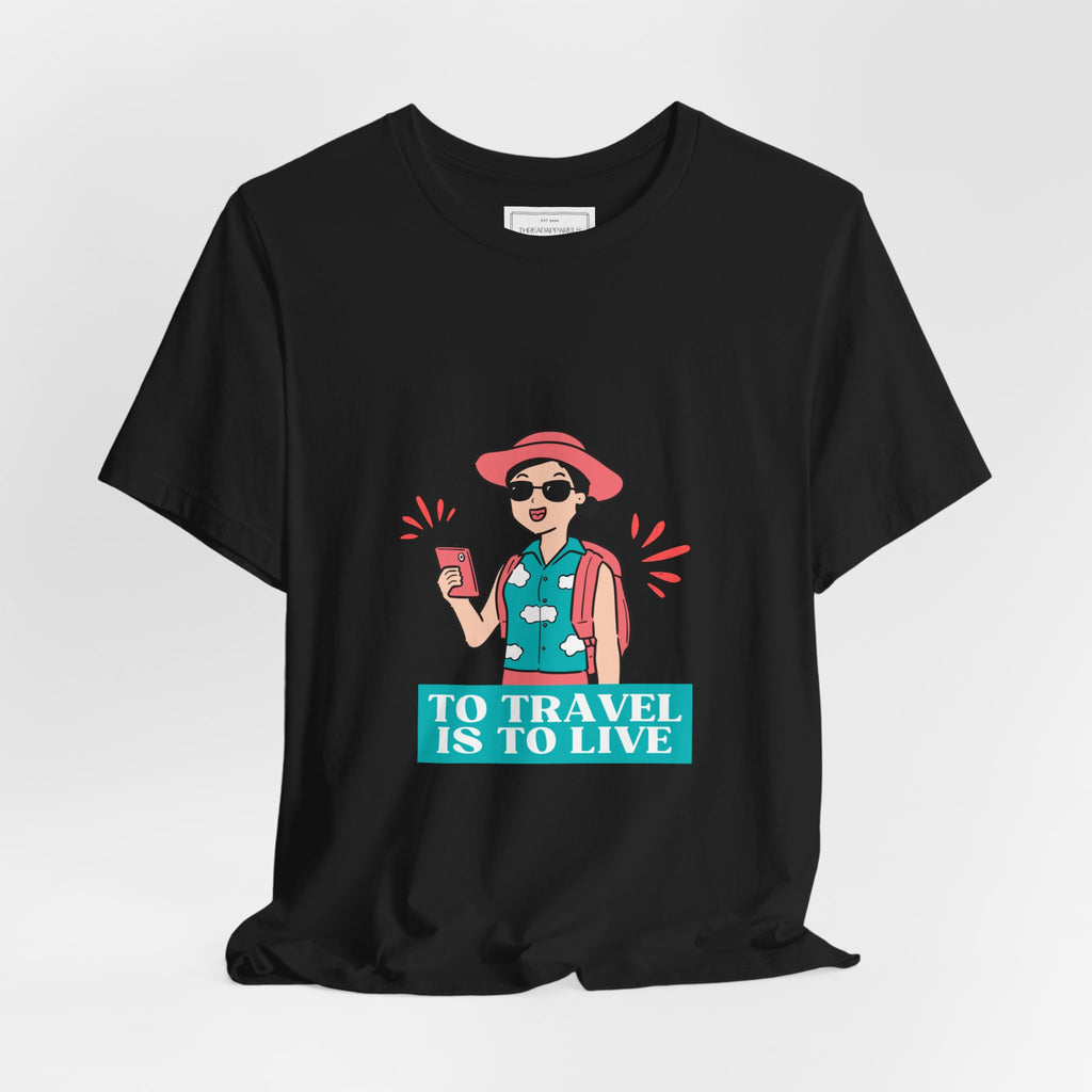 Travel Lover T‑Shirt — "To Travel Is To Live" Graphic Tee