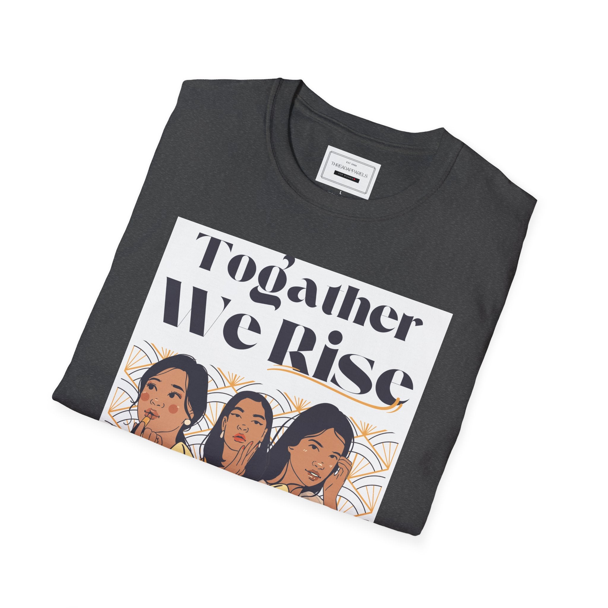 Together We Rise T-Shirt — Empowerment Graphic Tee for Women