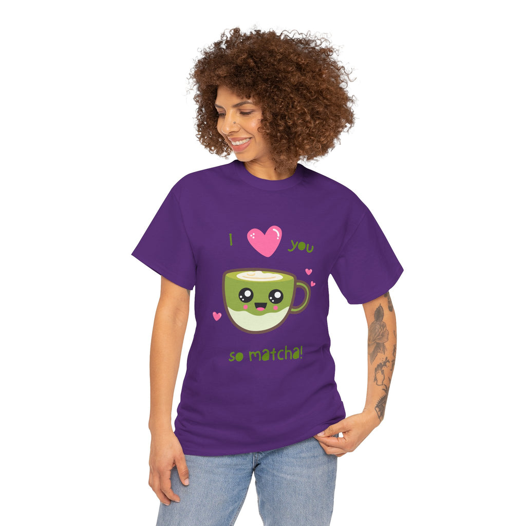 Matcha Love T-Shirt – "I  you so matcha!" Cute Kawaii Tea Tee, Valentine’s Day Gift