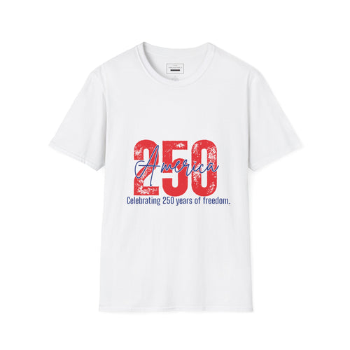 250 Years Freedom Celebration T-Shirt — "Celebrating 250 years of freedom." Patriotic Anniversary Tee