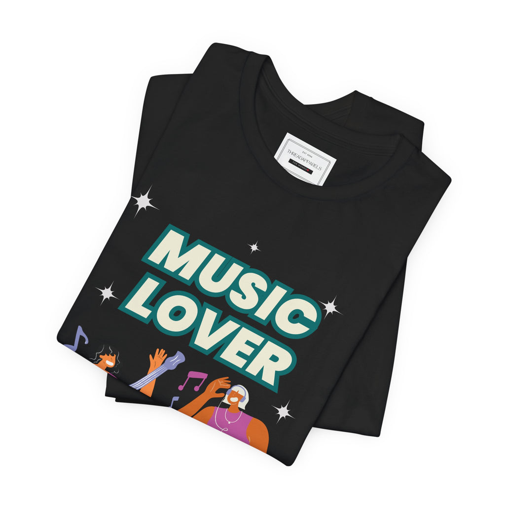 Music Lover T‑Shirt — Graphic Tee for Musicians & Concert Fans