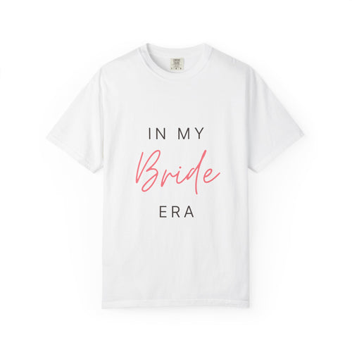 Bride Era T‑Shirt — "In My Bride Era" Bachelorette Tee