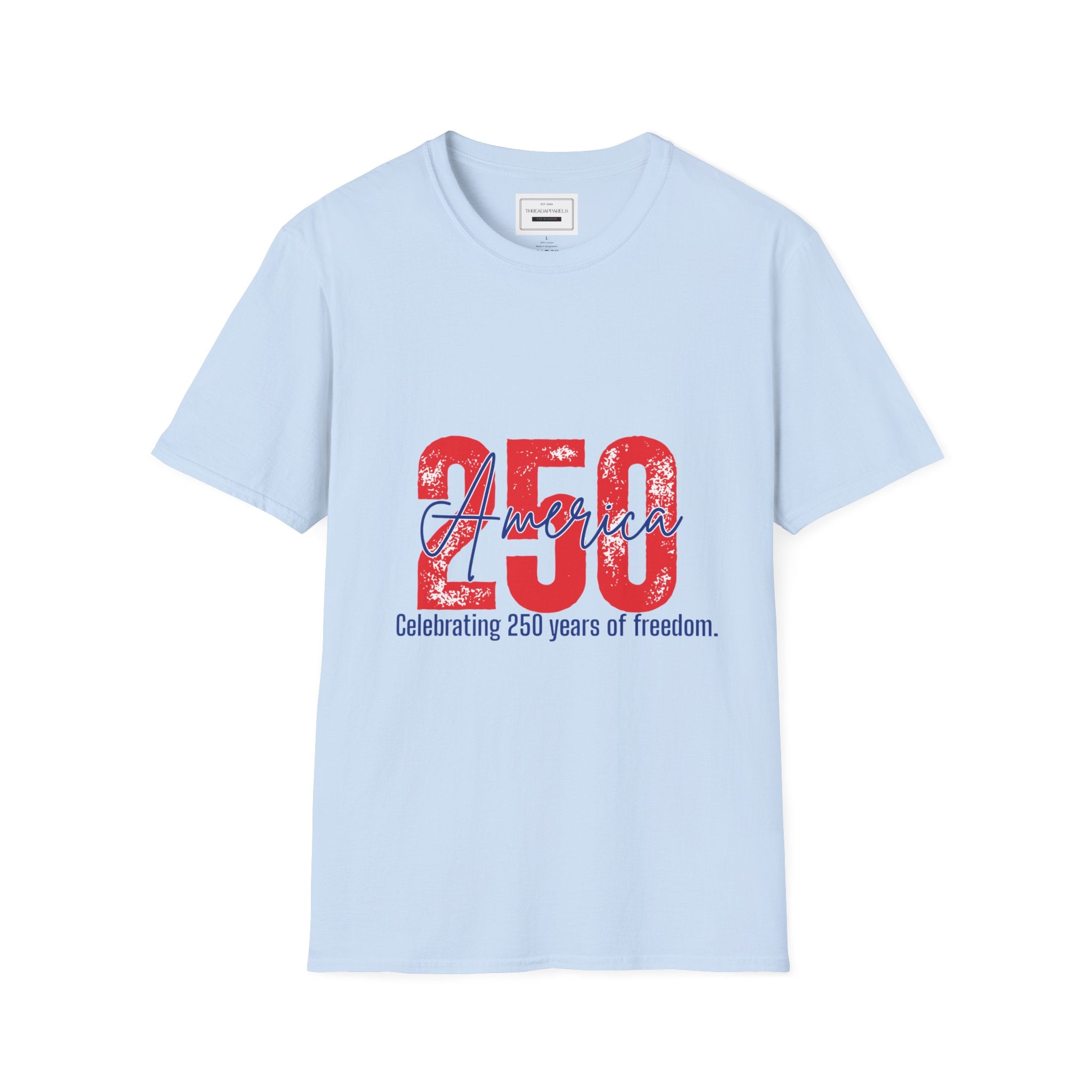 250 Years Freedom Celebration T-Shirt — "Celebrating 250 years of freedom." Patriotic Anniversary Tee